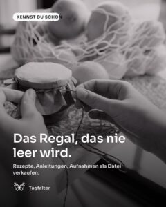 Zwei Hände binden ein Heft aus braunem Papier mit einer Schnur zusammen, auf einem Holztisch. Text im Bild: Kennst du schon, Das Regal, das nie leer wird. Rezepte, Anleitungen, Aufnahmen als Datei verkaufen.